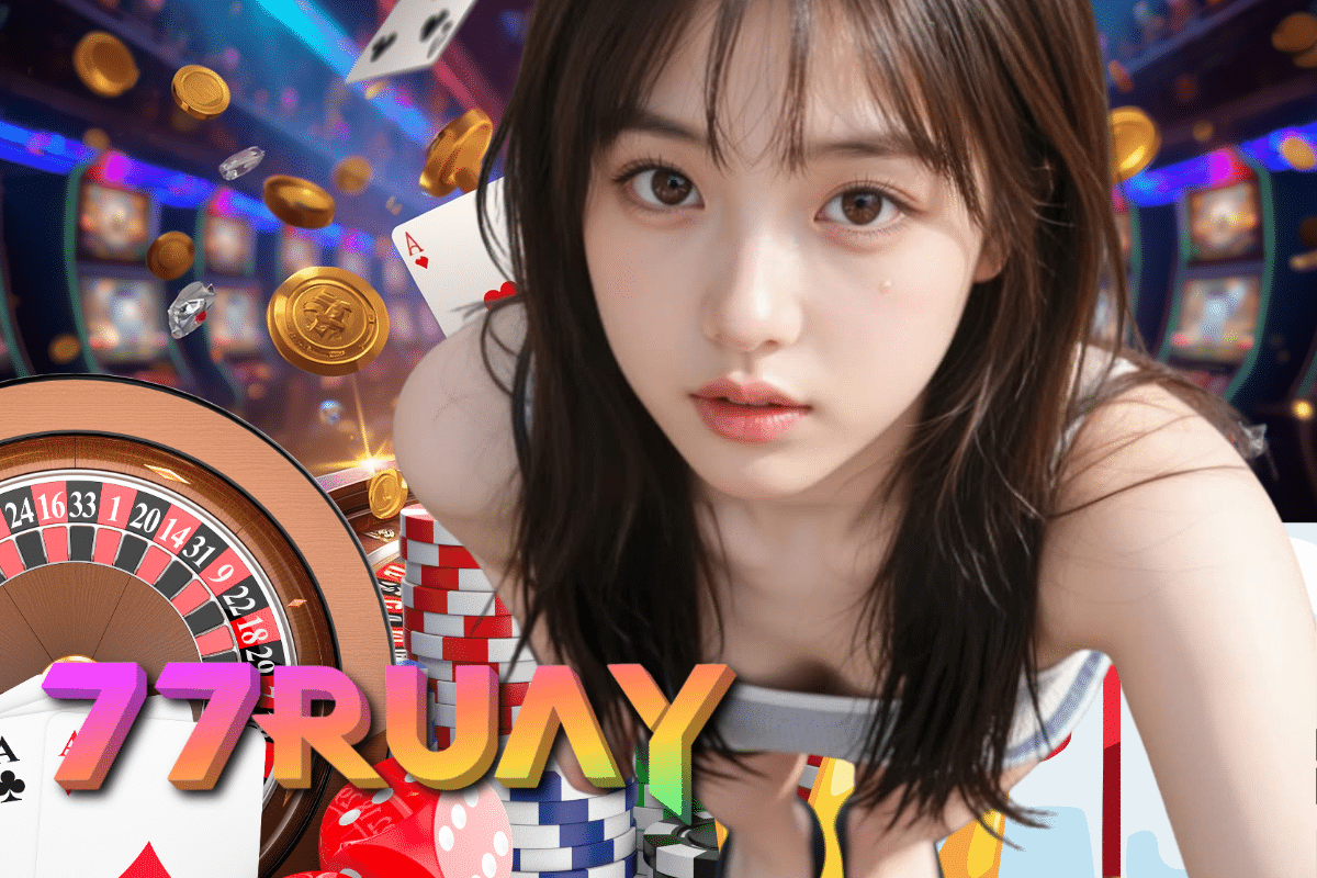 77ruay เครดิตฟรี